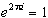 e raised to the power of (2 pi times i) equals 1